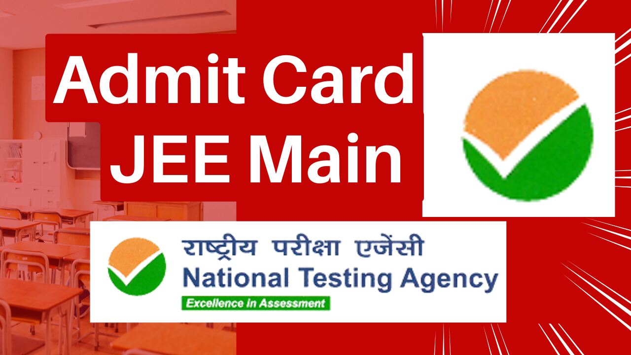 Admit Card For JEE Main 2025