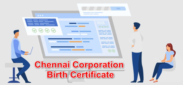 How to Apply for Chennai Corporation Birth Certificate Online? Step How to Apply for Chennai Corporation Birth Certificate Online? Step