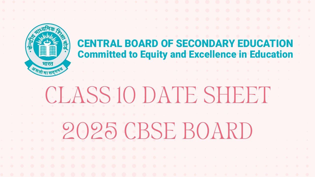 Class 10 Date Sheet 2025 CBSE Board Download Pdf