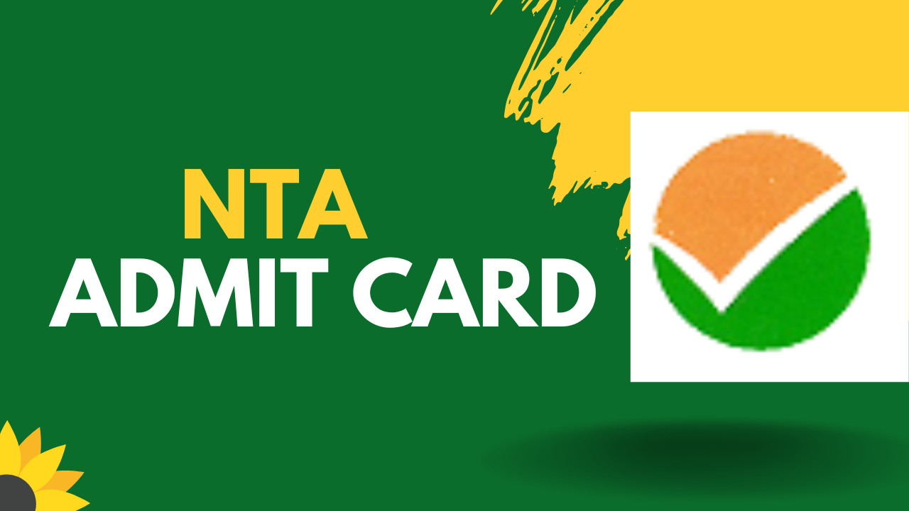 NTA Admit Card 2025