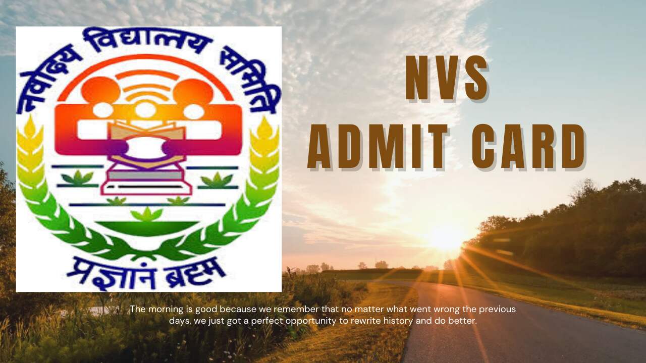 NVS Admit Card 2025