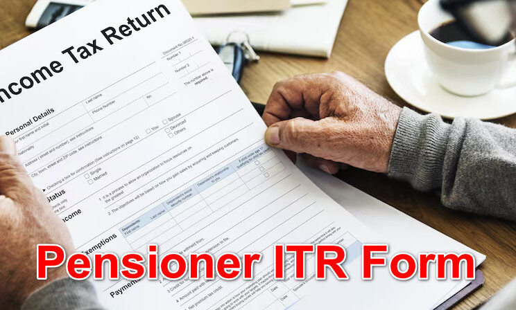 Pensioner ITR Form