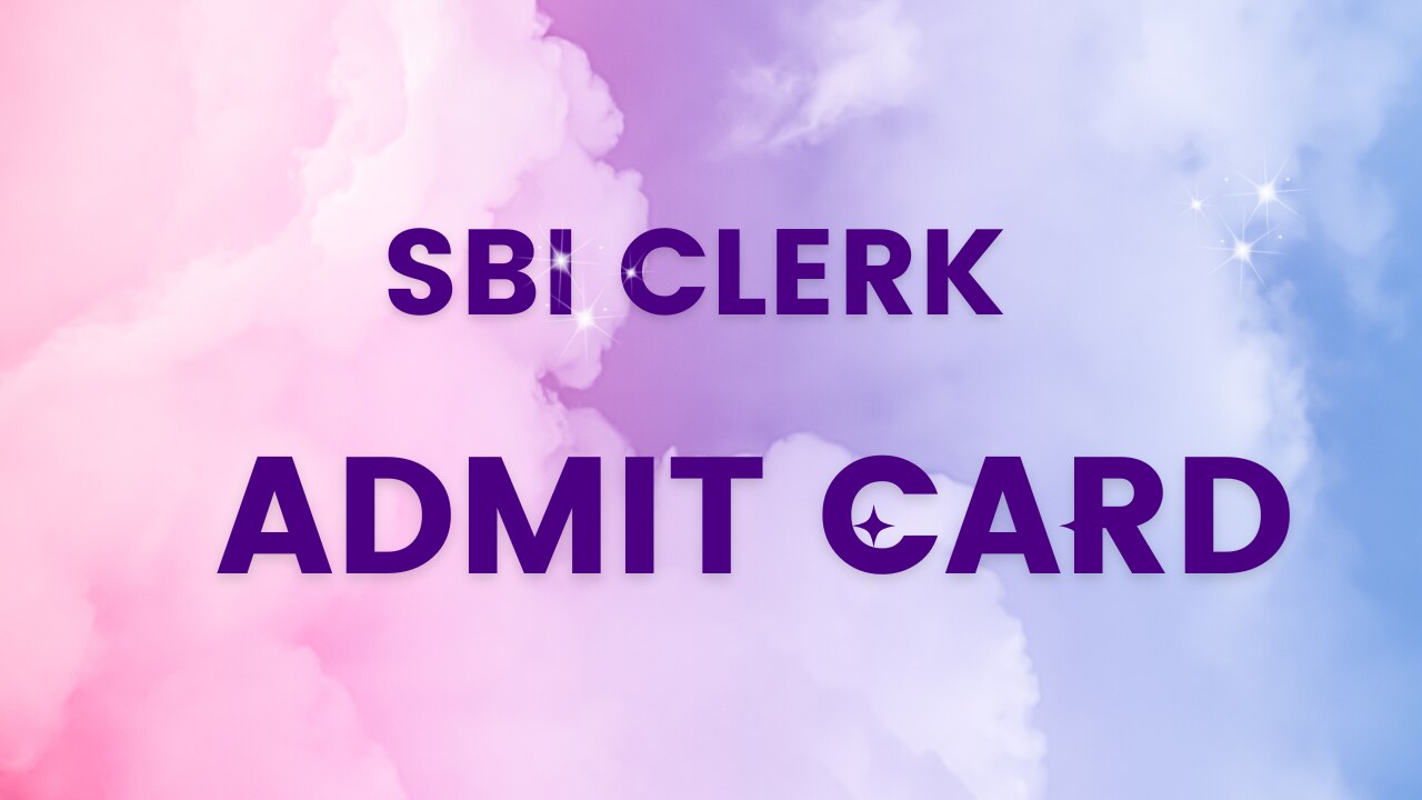 SBI Clerk Admit Card 2025