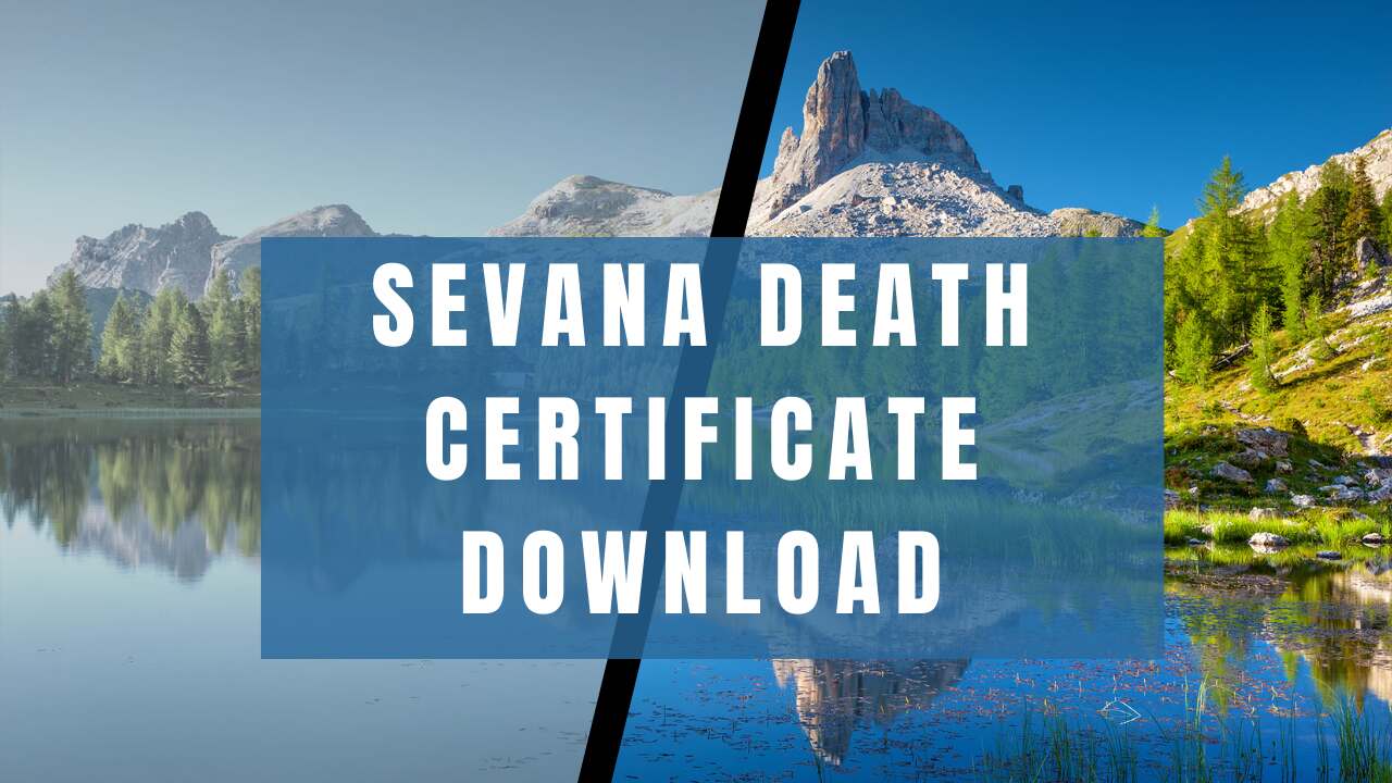 Sevana Death Certificate Download