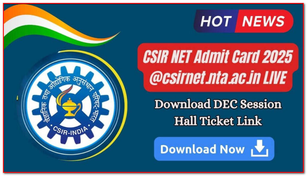 CSIR Net Admit Card 2025