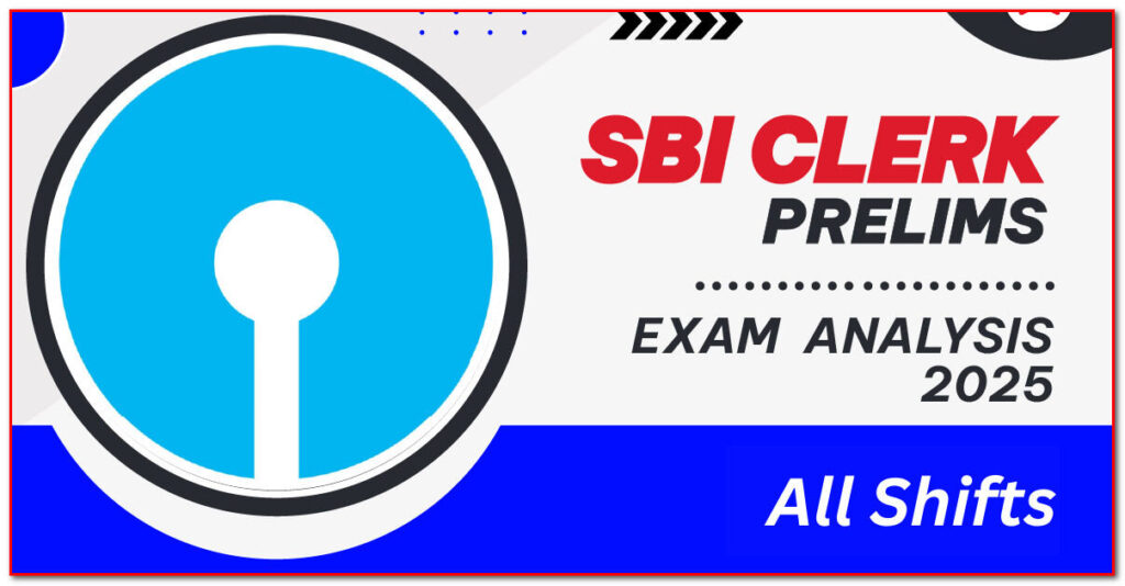 SBI Clerk Prelims Exam Analysis