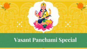 Vasant Panchami 2026 Date, Puja Muhurat, Significance & Holiday