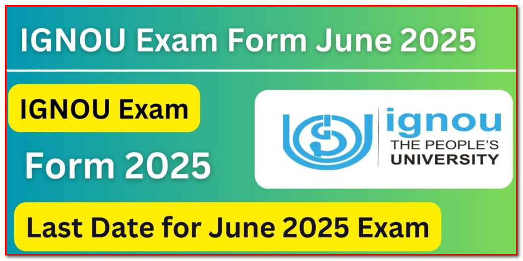 IGNOU Exam Form June 2025